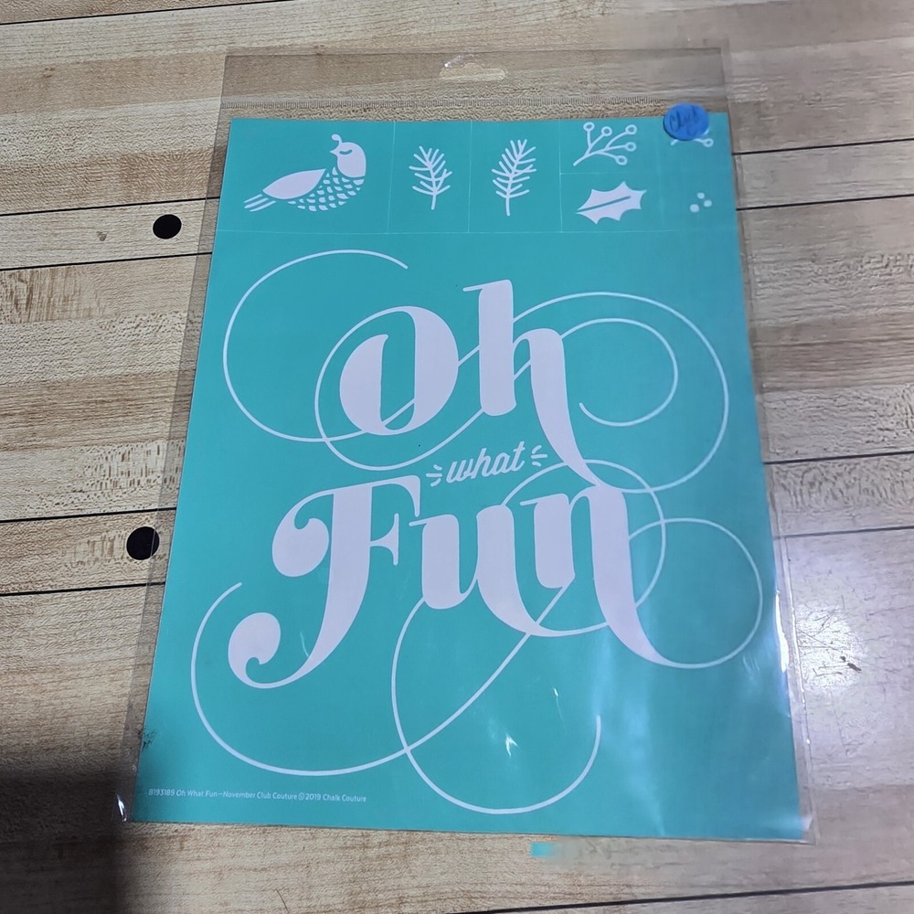 "Oh What Fun" Chalk Couture Transfer DIY Stencil Sz B RETIRED 8.5"x11